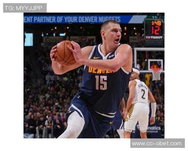 掘金队重金续约布劳恩约基奇体系助力未来五年阵容稳定