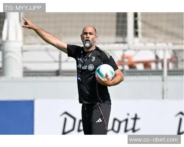 莫雷托谈图多尔现状尤文期待其表现稳定持续提升