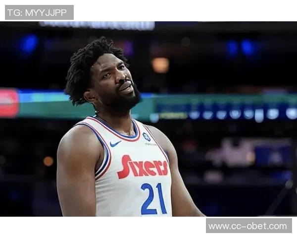 恩比德表现低迷仅得4分6板三分球全失正负值惨淡创赛季新低